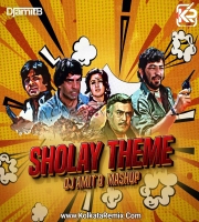 Sholay Theme (Mashup) - DJ Amit B